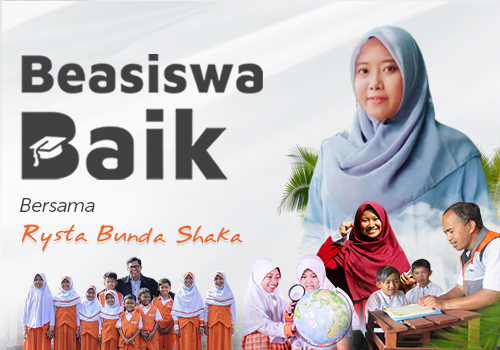 Beasiswa Baik bersama Rysta Bunda Shaka