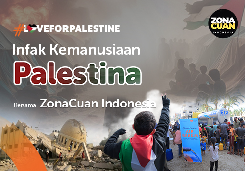 Infak Kemanusiaan untuk Palestina Bersama Zona Cuan Indonesia