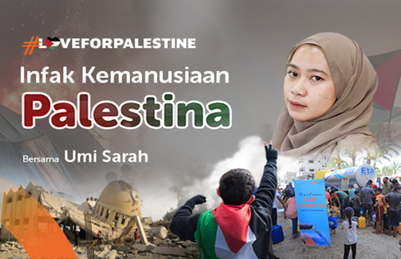 Infak Kemanusiaan untuk Palestina Bersama Umi Sarah