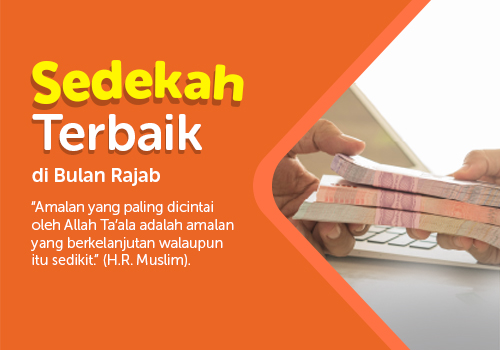 Sedekah Terbaik di Bulan Rajab