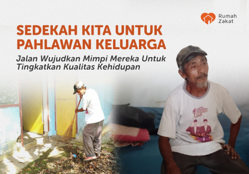 Sedekah Bantu Pahlawan Keluarga