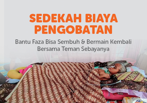 Sedekah Bantu Biaya Pengobatan Faza