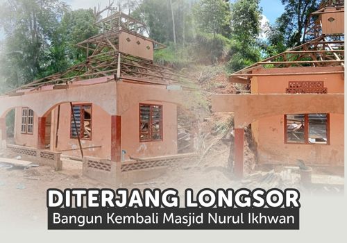 Bangun Kembali Masjid Nurul Ikhwan
