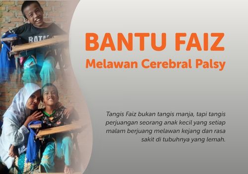 Bantu Faiz Melawan Cerebral Palsy