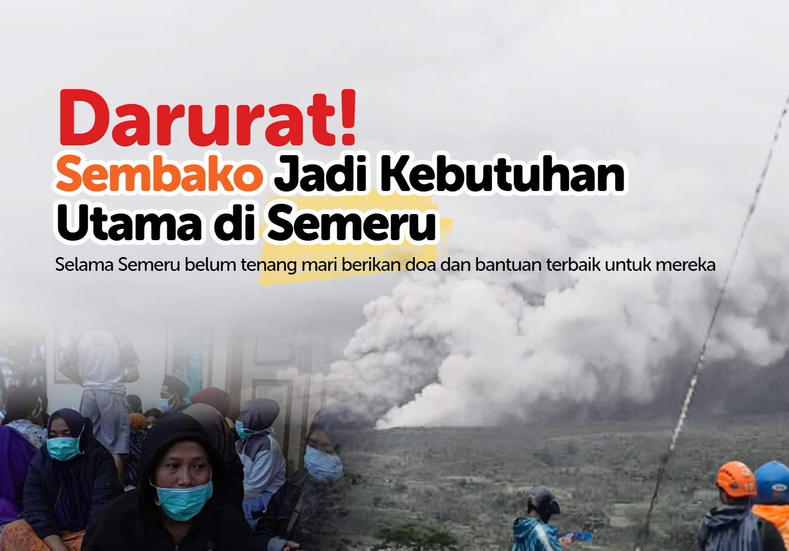 Sembako Darurat untuk Erupsi Gunung Semeru