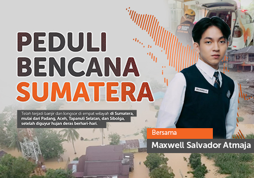 MAXWELL SALVADOR ATMAJA PEDULI BENCANA SUMATERA 