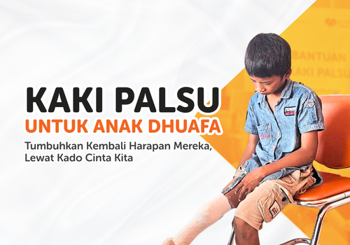 Kaki Palsu Untuk Anak Dhuafa