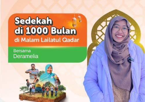 Sedekah 1000 Bulan Di Malam Lailatul Qadar Bersama Dera Melia