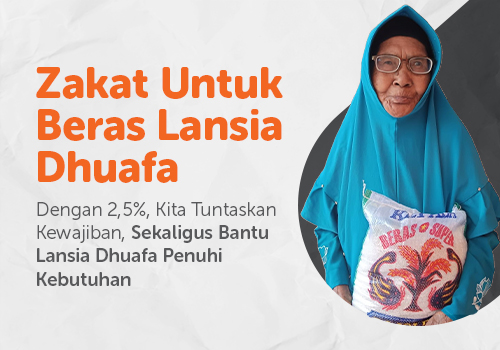 Zakat untuk Beras Lansia Dhuafa