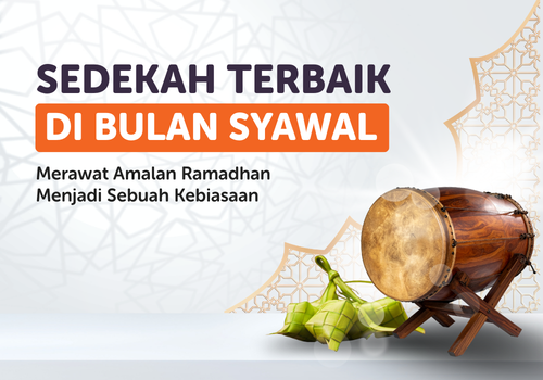 Sedekah Terbaik Di Bulan Syawal
