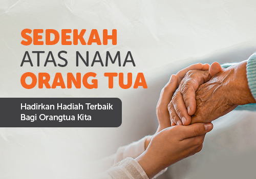 Sedekah Atas nama Orangtua