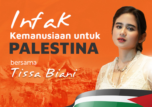 Infak Kemanusiaan untuk Palestina Bersama Tissa Biani